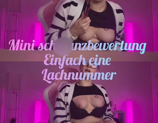 Mini schw**zbewertung - einfach eine Lachnummer