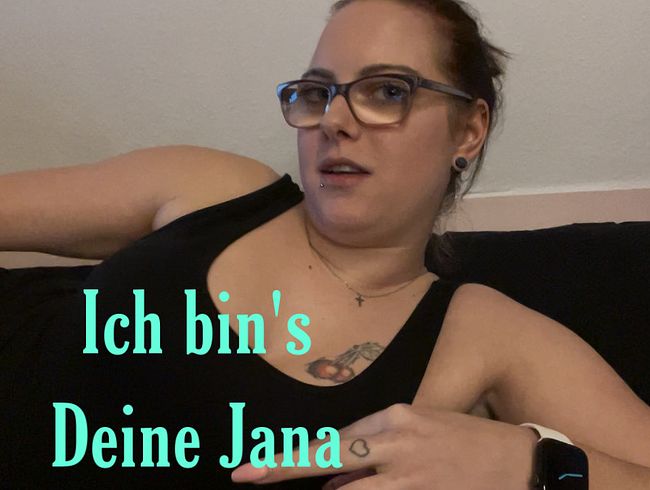 s*xyJanaHot Porno Video: Ich bin’s.... deine Jana